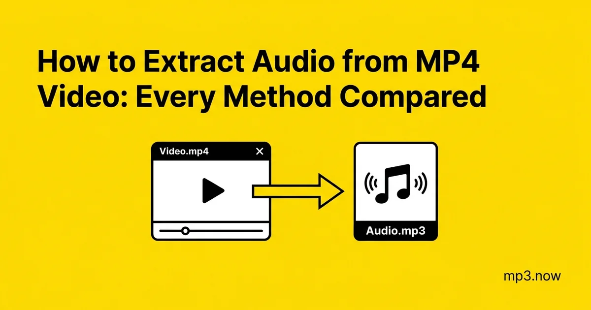 How to Extract Audio from MP4 Video: Every Method Compared